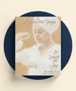 Kundalini Yoga para a Juventude e a Alegria