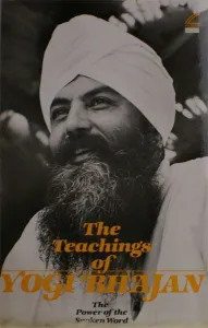 The Teachings of Yogi Bhajan book was published